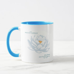 Slow Down, Ain’t Times Square - The White Lotus Mug