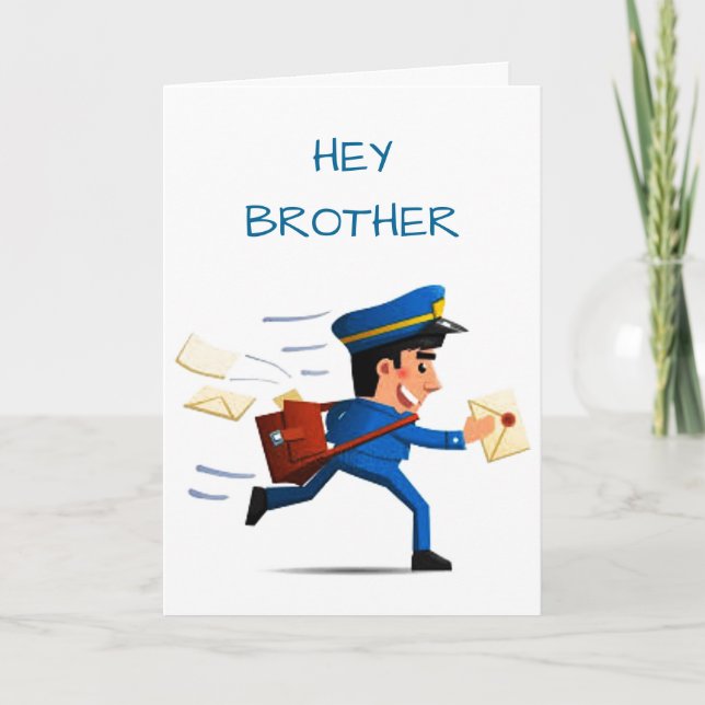 **SLOW DOWN BROTHER** AND ENJOY YOUR BIRTHDAY CARD (Front)