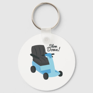 Slow Down! Keychain