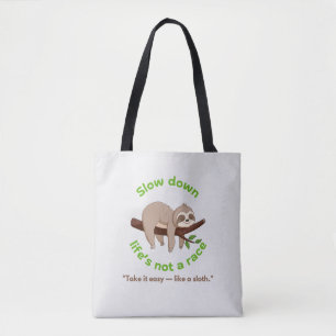 Slow Down – Sloth Graphic Tee Tote Bag