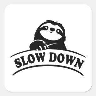 SLOW DOWN SLOTH SQUARE STICKER