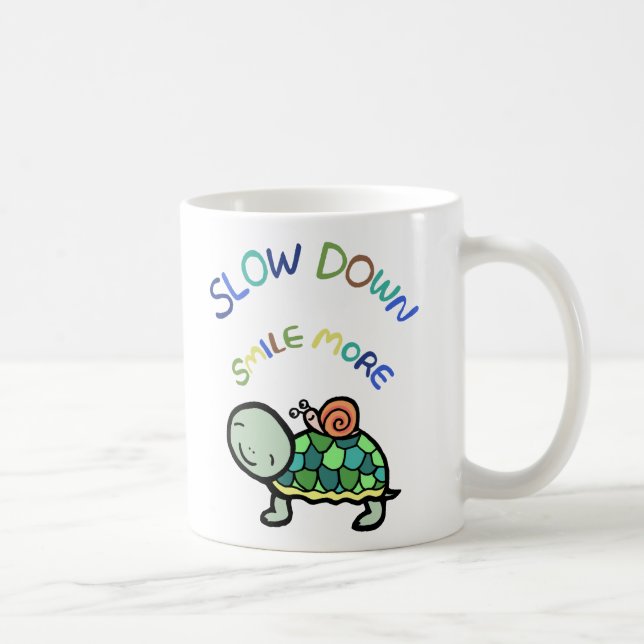 Slow down smile more slow life turtle snail mug (Right)