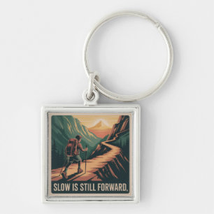 Slow Is Still Forward Keychain
