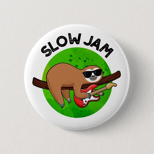Slow Jam Funny Music Animal Pun  2 Inch Round Button (Front)