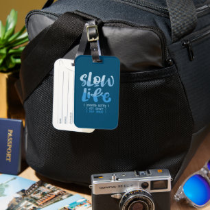 Slow Life 2 Luggage Tag