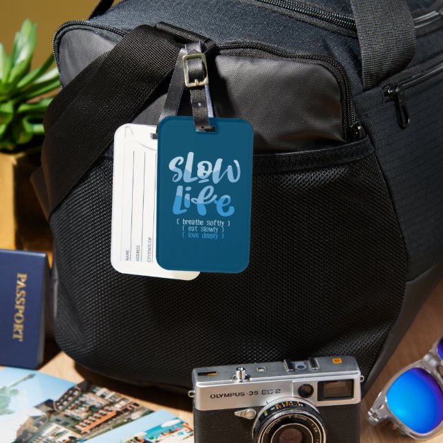 Slow Life 2 Luggage Tag (Front & Back)