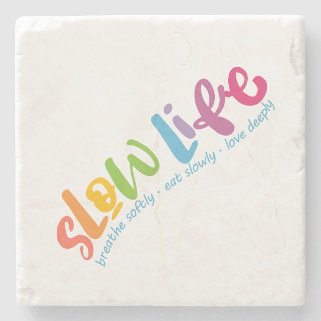 Slow Life Stone Coaster (Front)