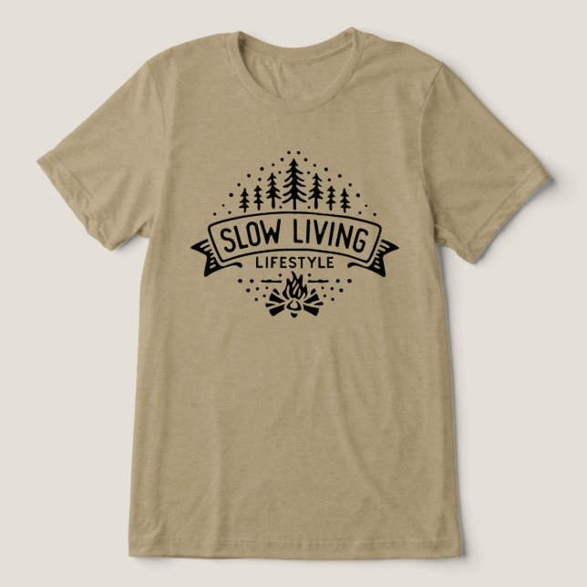 Slow Living Lifestyle Tri-Blend Shirt (Design Front)