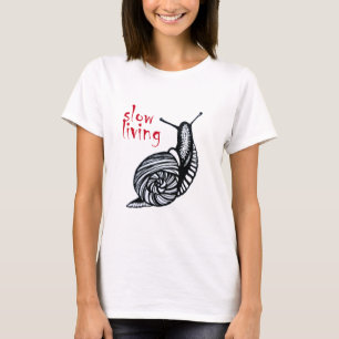 Slow living T-Shirt