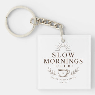 Slow Mornings Club Cozy Aesthetic Coffee Design Keychain
