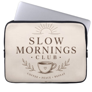 Slow Mornings Club Cozy Aesthetic Coffee Design Laptop Sleeve