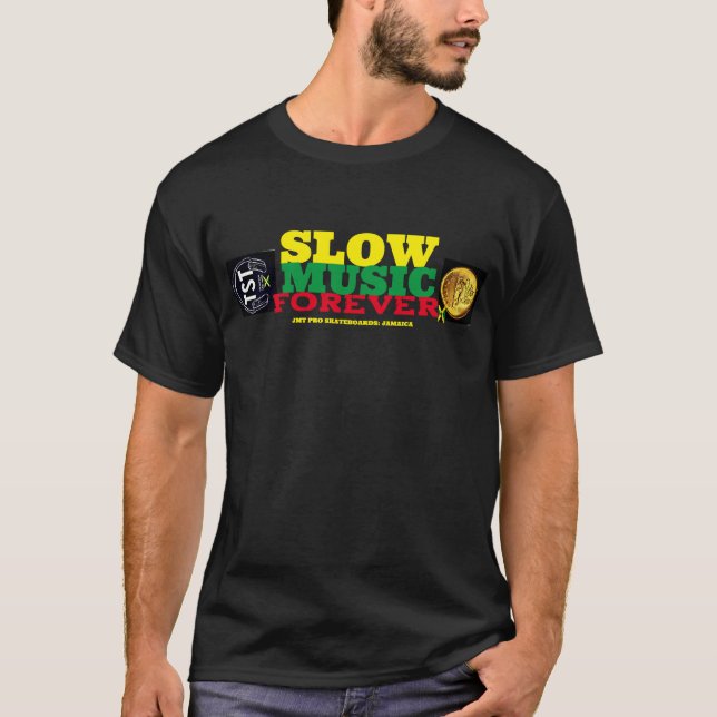 SLOW MUSIC FOREVER T-Shirt (Front)
