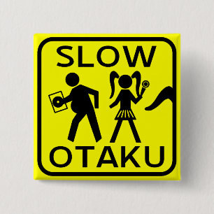 Slow Otaku 2 Inch Square Button