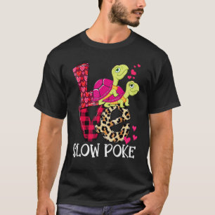 Slow Poke Funny Turtle couple in love Valentine's T-Shirt