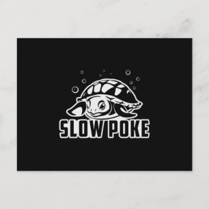 Slow Poke Turtle Lover Turtles Ocean Funny Gift Postcard