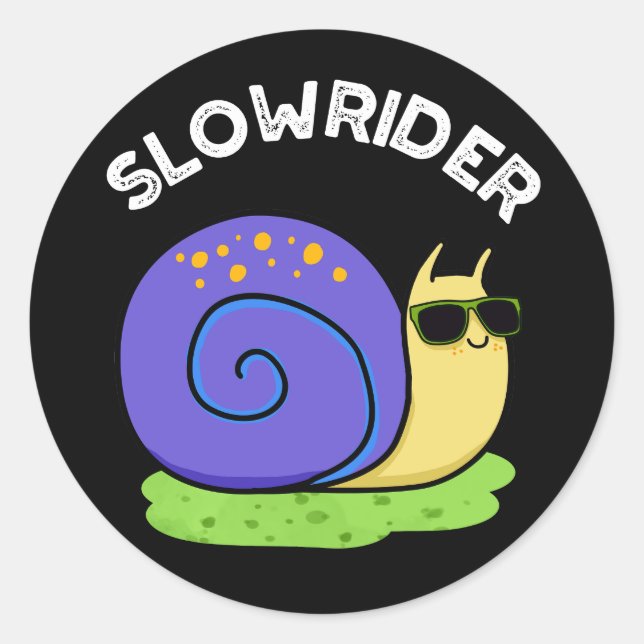 Slow Rider Funny Low Rider Snail Pun Dark BG Classic Round Sticker (Front)