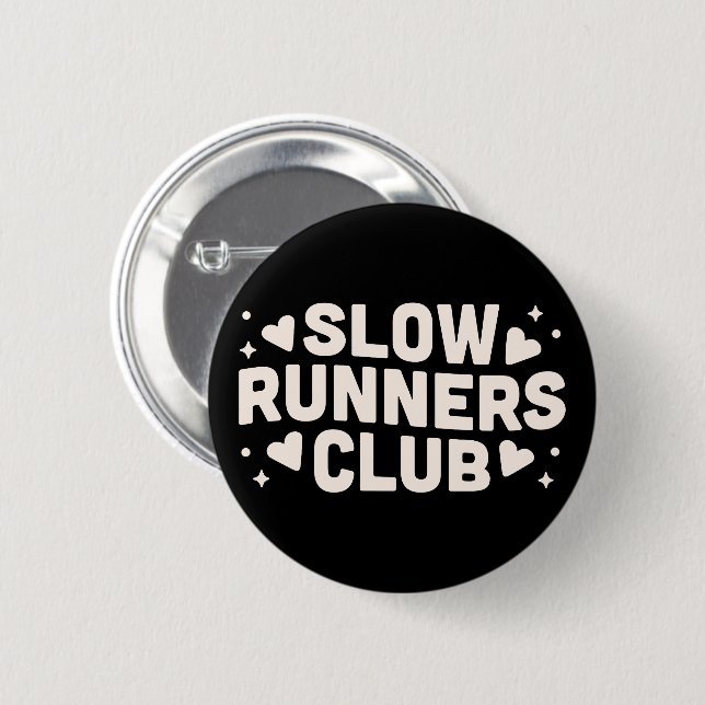 Slow runner club 2 inch round button (Front & Back)