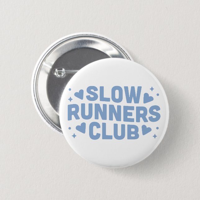 Slow runners funny run club 2 inch round button (Front & Back)