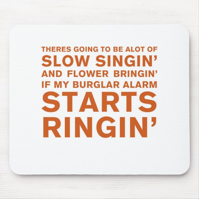 Slow Singin' Mouse Pad (Front)