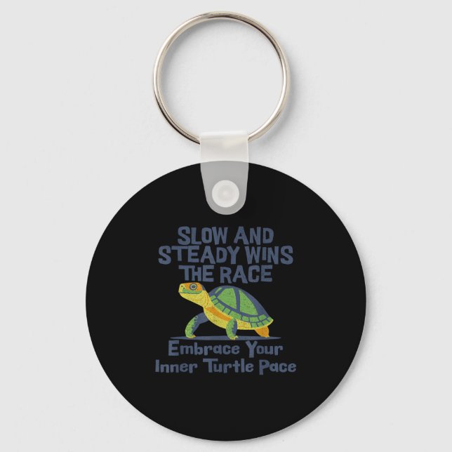 Slow Steady Wins The Race Inner Turtle Pace Funny  Keychain (Front)