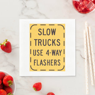 Slow Trucks Road Sign Napkin