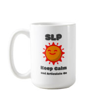 SLP Gardez le calme et Articulez sur la Mug