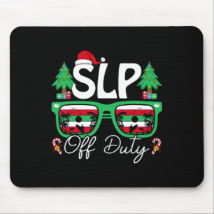 Slp Off Duty Xmas Speech Language Pathologist Chri Mouse Pad