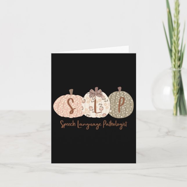 Slp Pumpkin Speech Language Pathologist Fall Autum Card (Front)