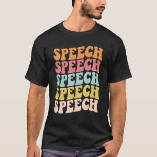 SLP Retro Speech Language Pathologist Speech Thera T-Shirt