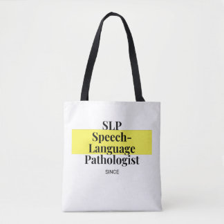 SLP Since - Tote