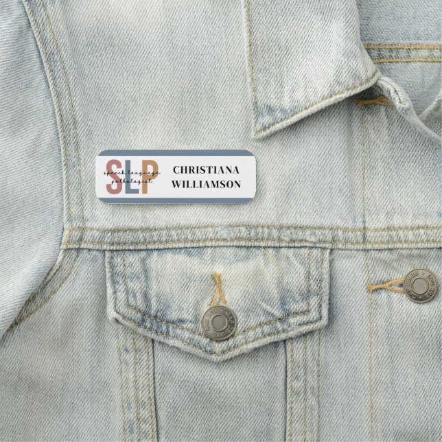 SLP Speech Language Pathologist Name Tag (In Situ)