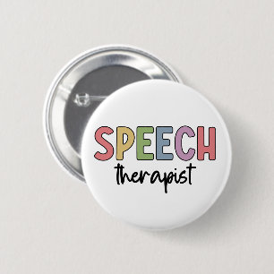 SLP Speech Pathologist Speech Therapist 2 Inch Round Button