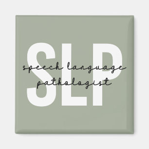 SLP Speech Pathologist Speech Therapist Magnet