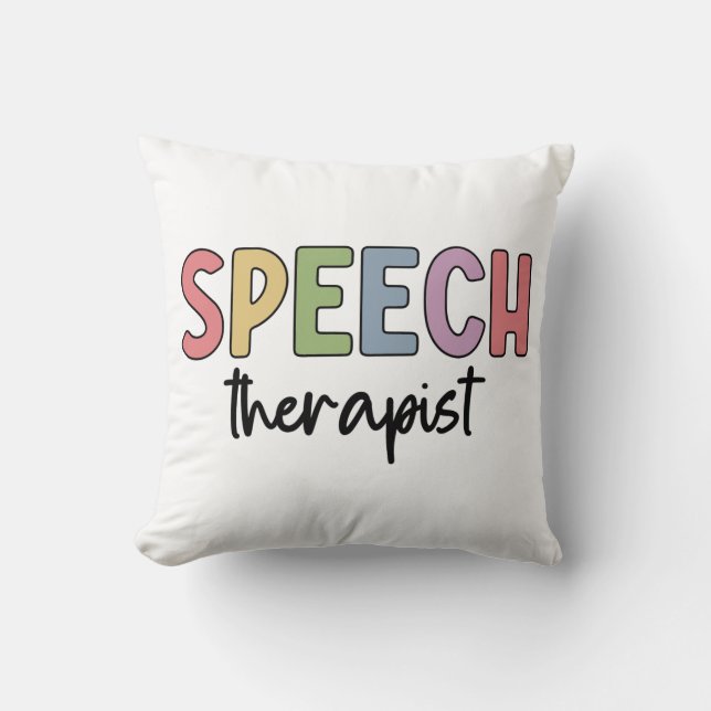SLP Speech Pathologist Speech Therapist Throw Pillow (Front)