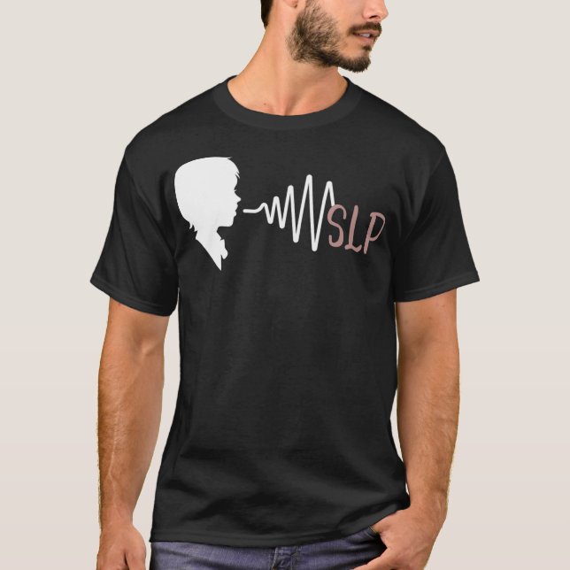 SLP, SpeechLanguagePathologist, SpeechTherapist, S T-Shirt (Front)