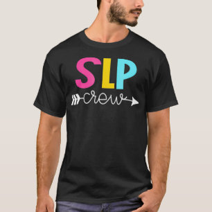 SLP, SpeechLanguagePathologist, SpeechTherapist, S T-Shirt