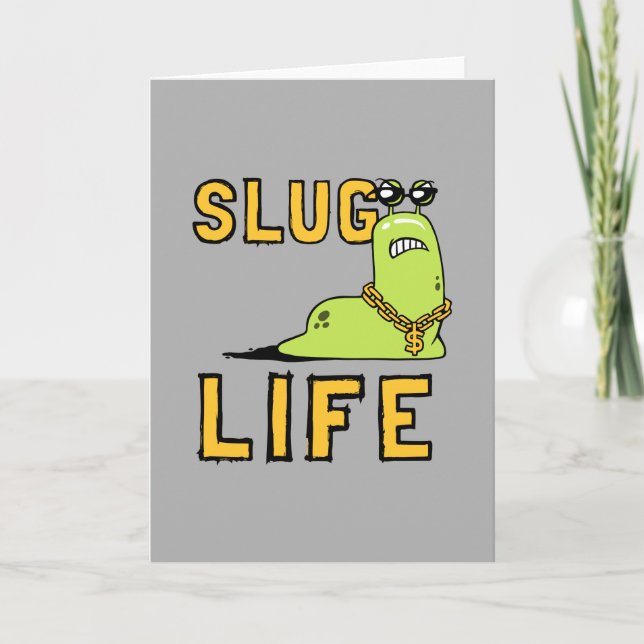 Slug Life Card (Front)