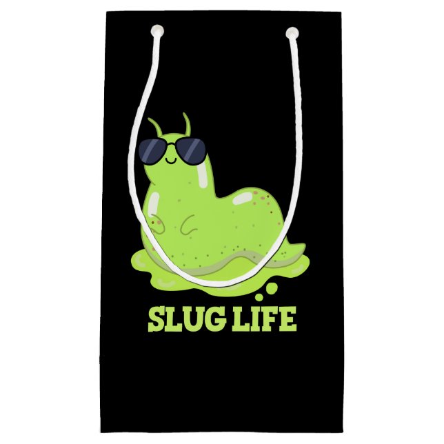 Slug Life Funny Green Slug Pun Dark BG Small Gift Bag (Front)
