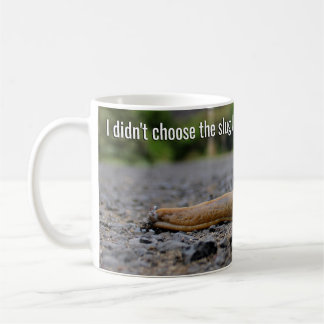 Slug Life Mug