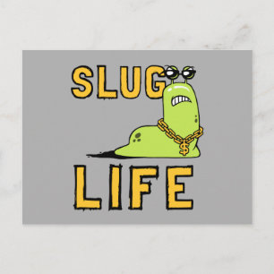 Slug Life Postcard