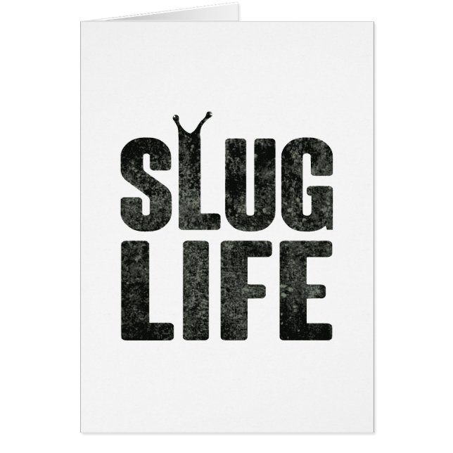 Slug Life Thug Life (Front)