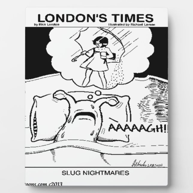 Slug Nightmares Funny Plaque (Front)