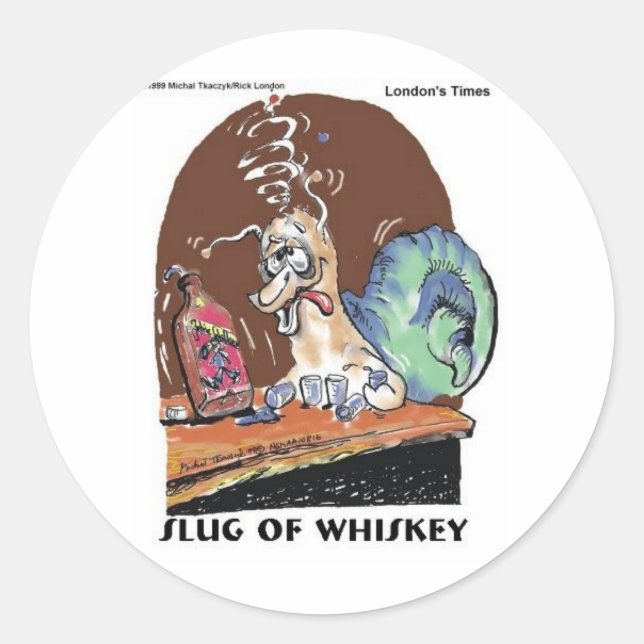 Slug Of Whiskey Funny Snail Gifts & Tees Classic Round Sticker (Front)