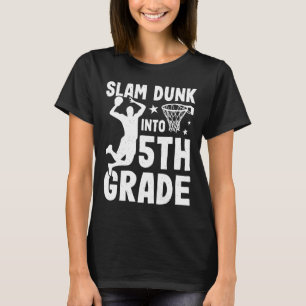 Slum Dank Into 5th Grade Ck To School Hoop Net Boy T-Shirt