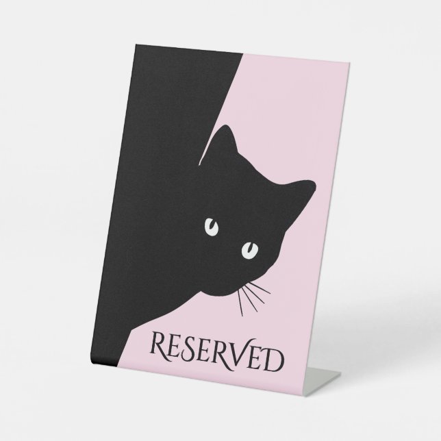 Sly Black Cat Reserved Pedestal Sign (Front)