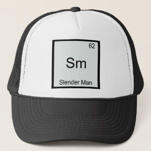Sm - Slender Man Funny Chemistry Element Symbol Trucker Hat