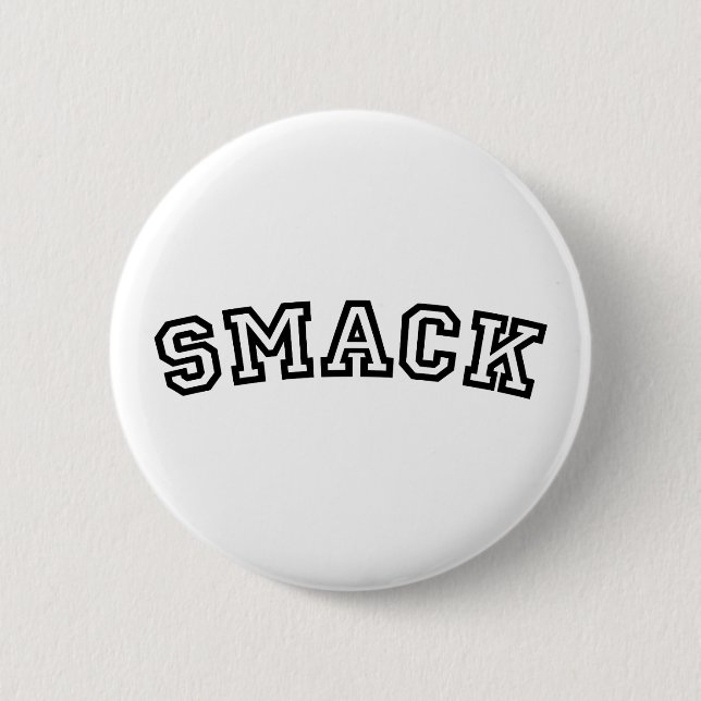 SMACK 2 INCH ROUND BUTTON (Front)