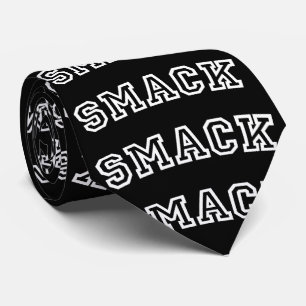 SMACK TIE