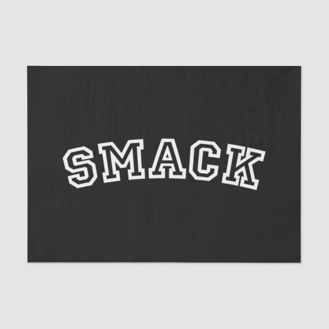 SMACK TISSUE PAPER (Front)