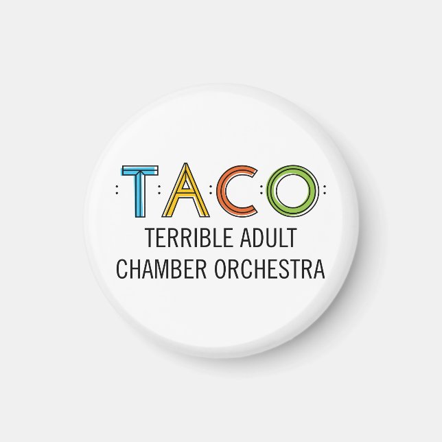 Small 1¼" Round TACO Magnet (Front)